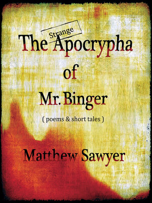 cover image of The Strange Apocrypha of Mr Binger